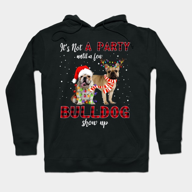 It's Not A Party With A Jew Bulldog Show Up Funny Gift Hoodie by kimmygoderteart